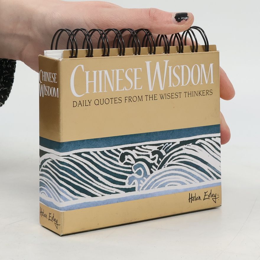 Helen Exley 365 Chinese Wisdom Great Days