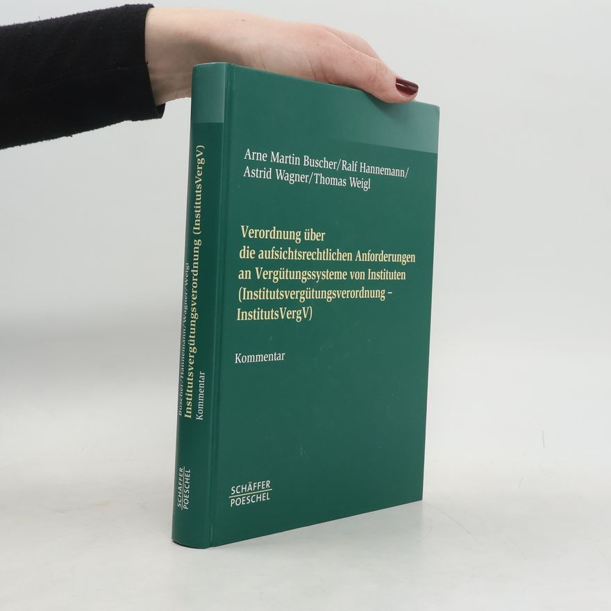 Arne Martin Buscher Verordnung über die aufsichtsrechtlichen Anforderungen an Vergütungssysteme von Instituten