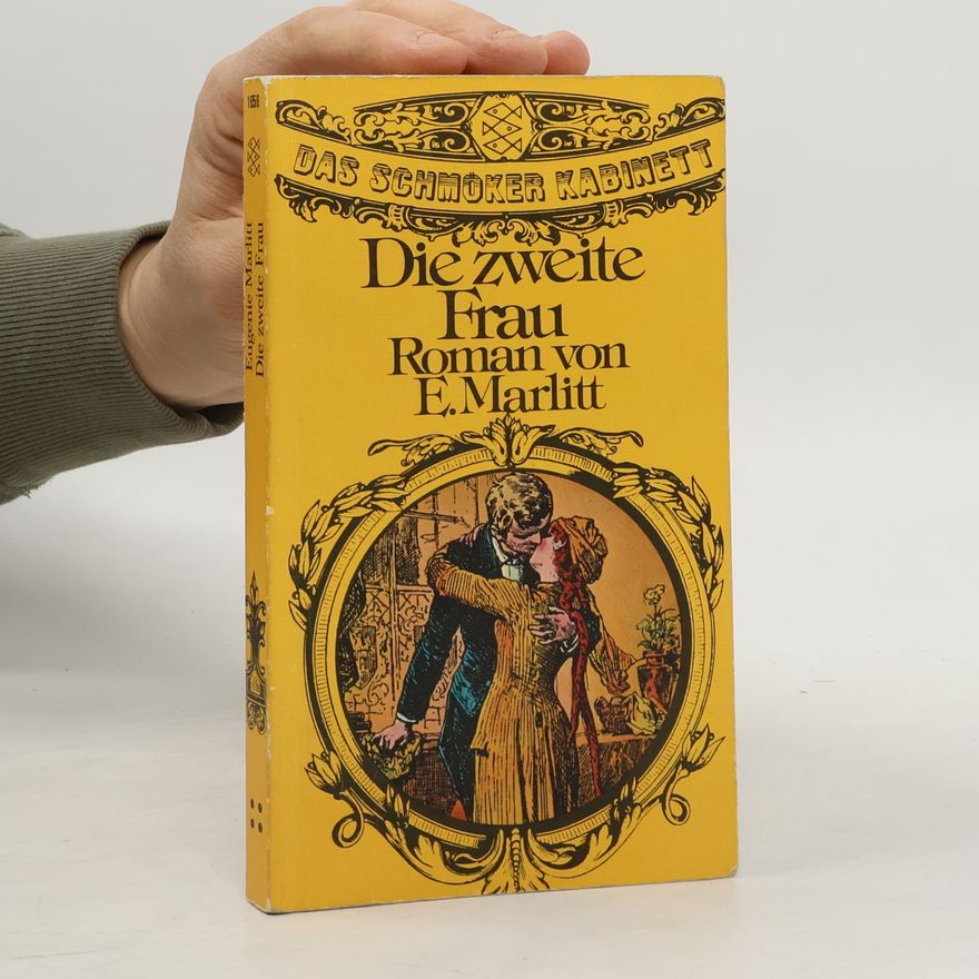 Eugenie Marlitt Die zweite Frau