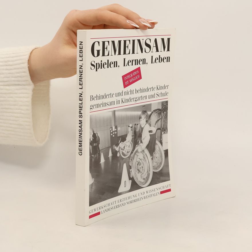 Various authors Gemeinsam. Spielen, Lernen, Leben