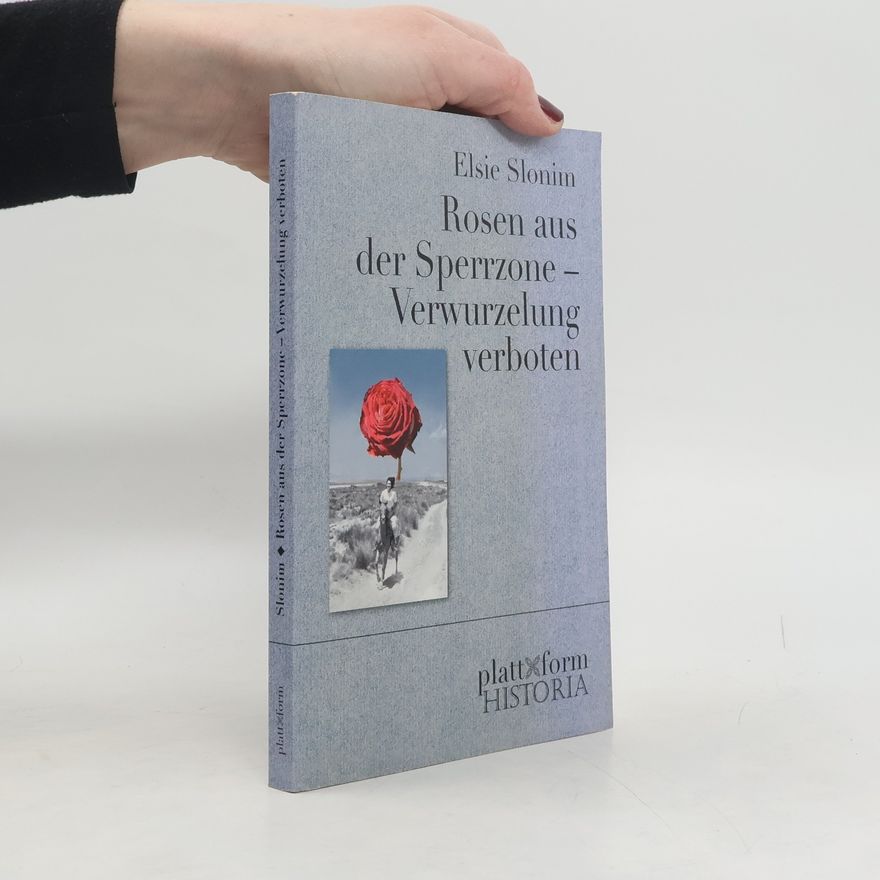 Elsie Slonim Rosen aus der Sperrzone