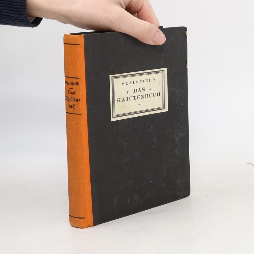 Charles Sealsfield Das Kajütenbuch