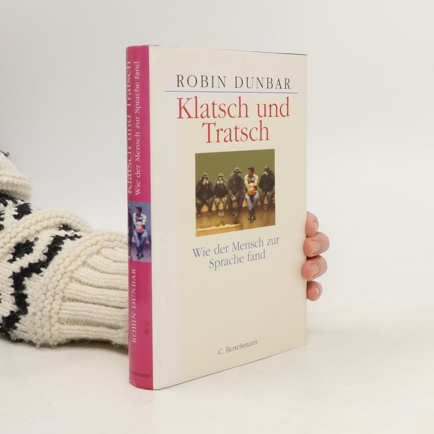 Robin Ian MacDonald Dunbar Klatsch und Tratsch
