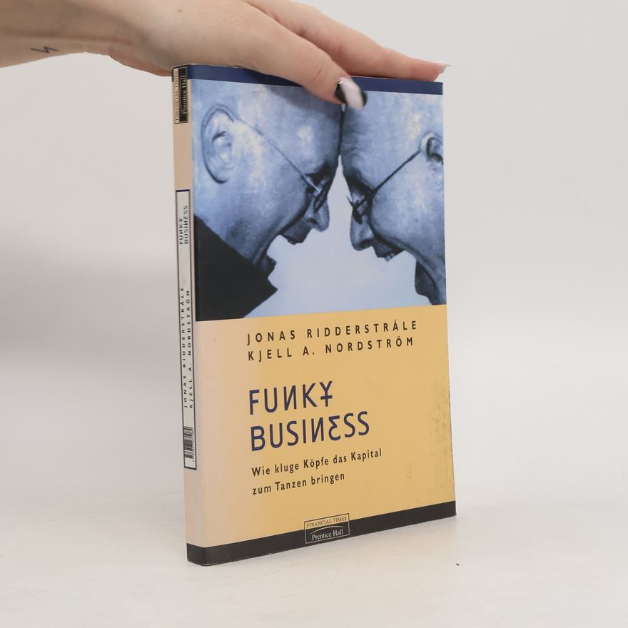 Kjell A. Nordström Funky Business