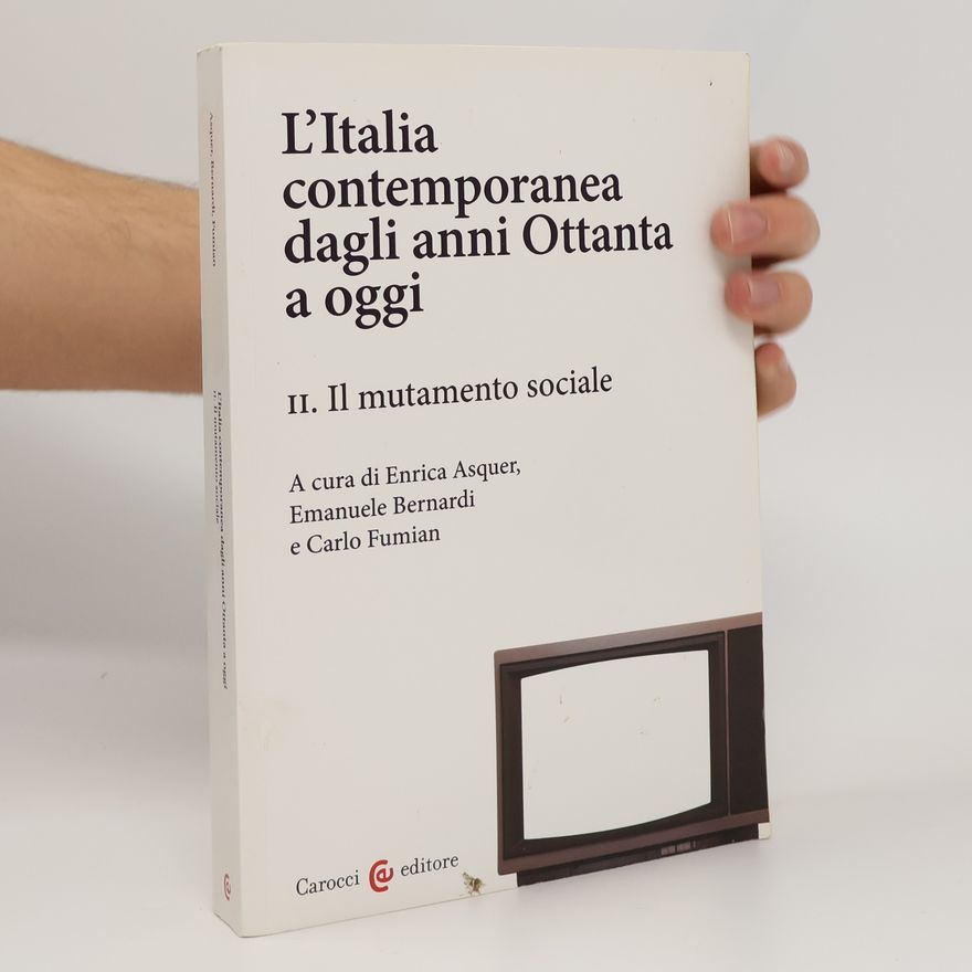 Carlo Fumian L'Italia contemporanea dagli anni Ottanta a oggi