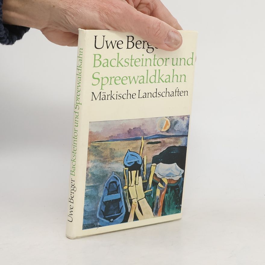 Uwe Berger Backsteintor und Spreewaldkahn