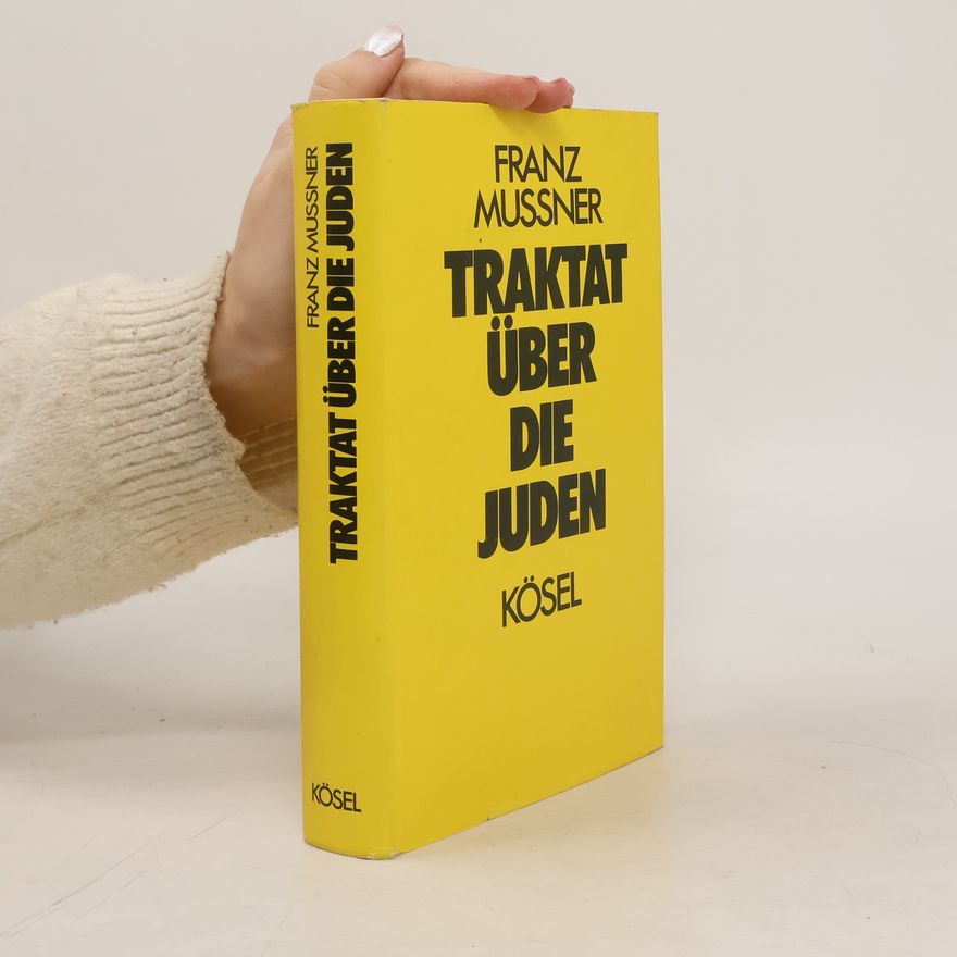 Franz Mußner Traktat über die Juden