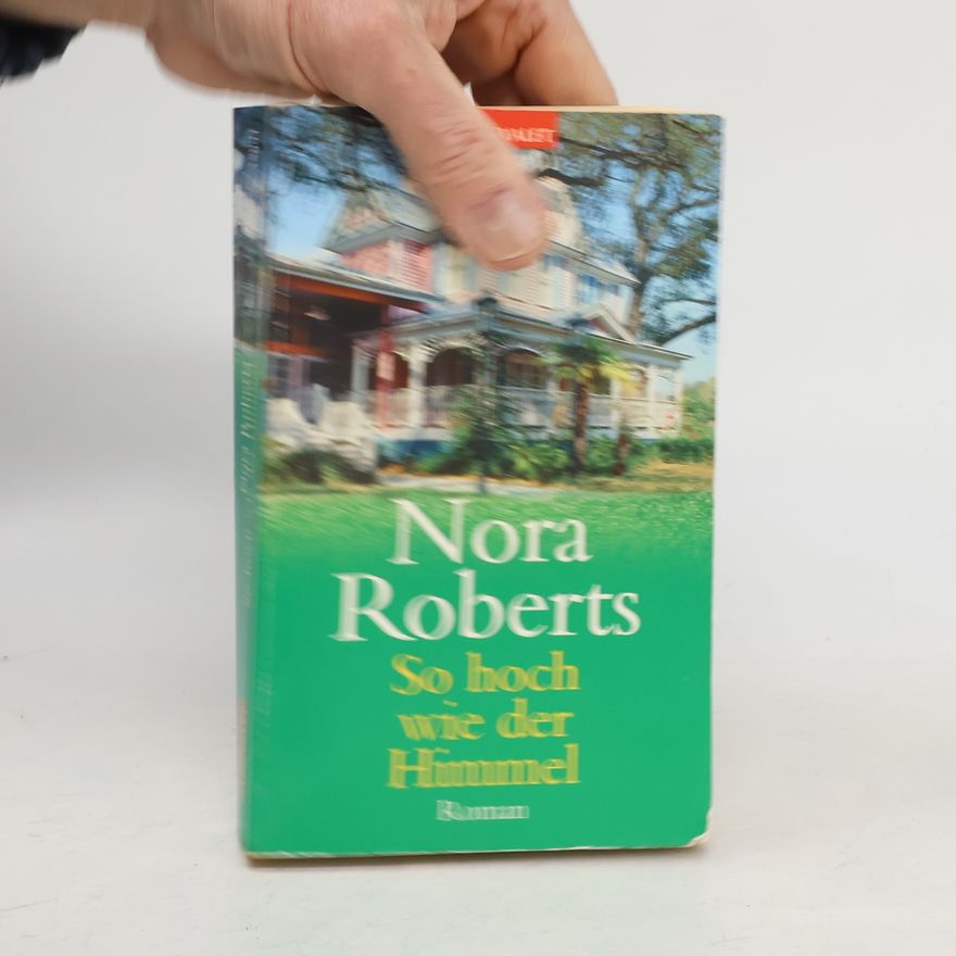Nora Roberts So hoch wie der Himmel