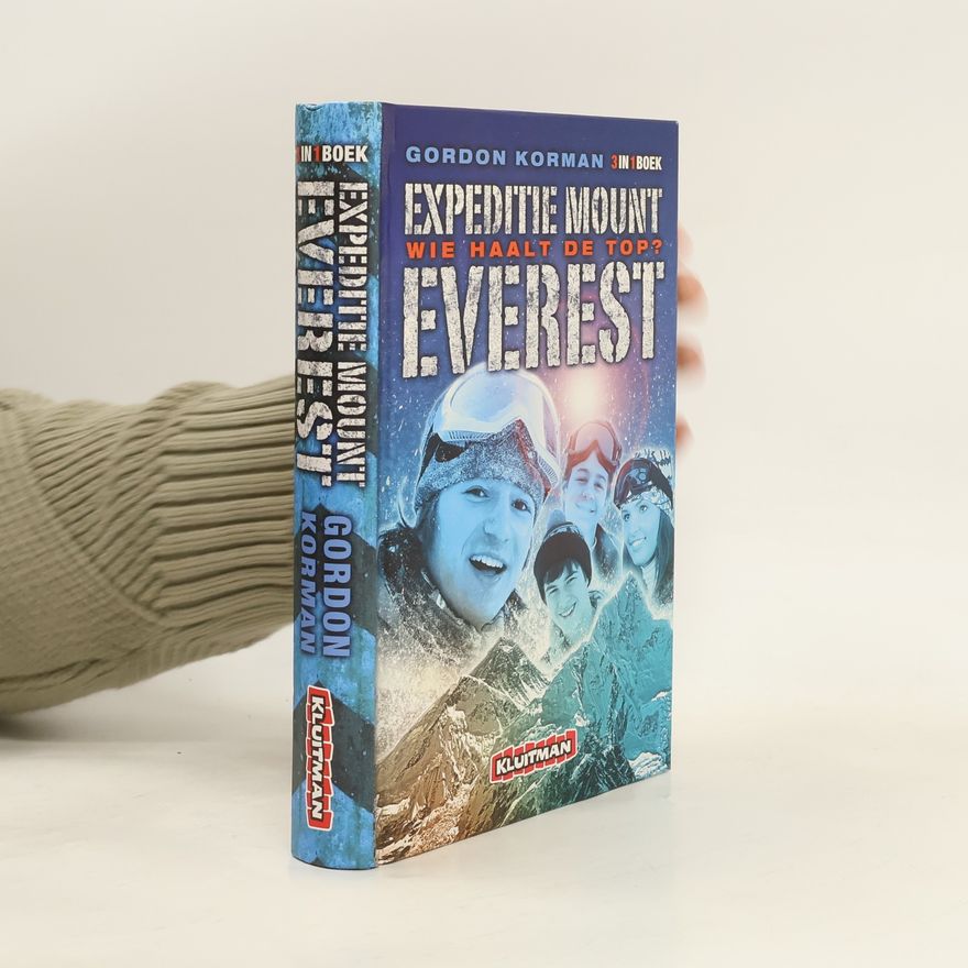 Gordon Korman Everest: Expeditie Mount Everest