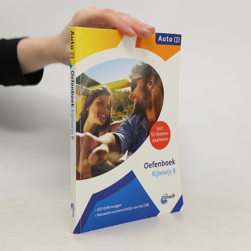 ANWB Auto: Oefenboek Rijbewijs B
