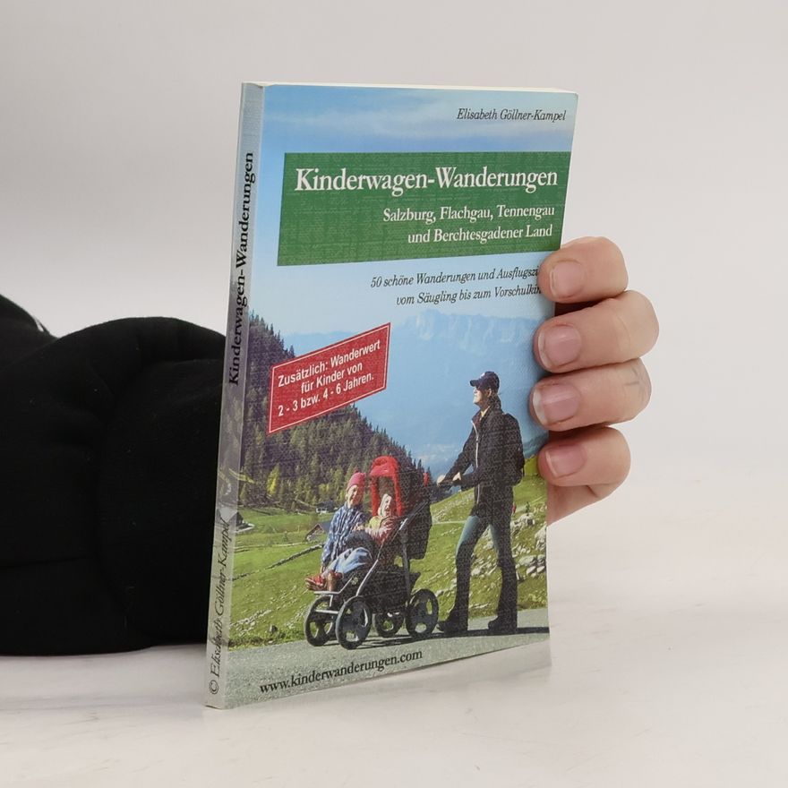 Elisabeth Göllner-Kampel Kinderwagen-Wanderungen