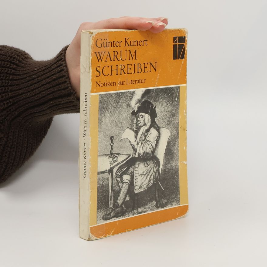 Günter Kunert Warum schreiben