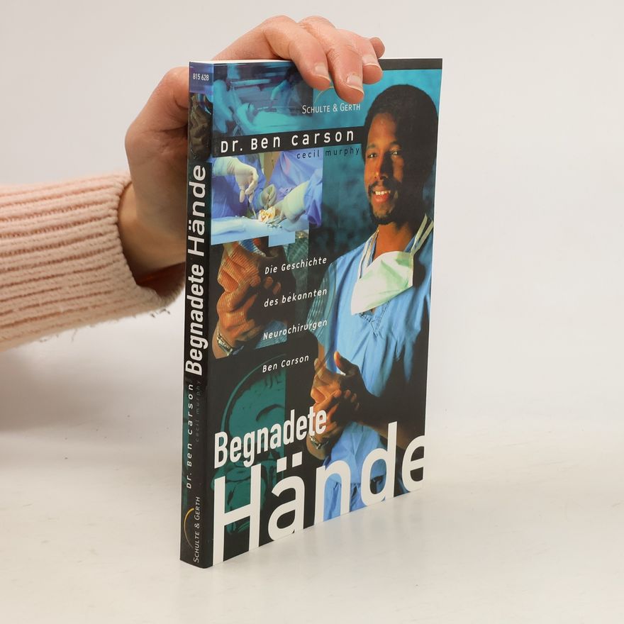 Ben Carson Begnadete Hände