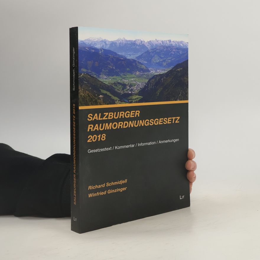 Winfried Ginzinger Salzburger Raumordnungsgesetz 2018