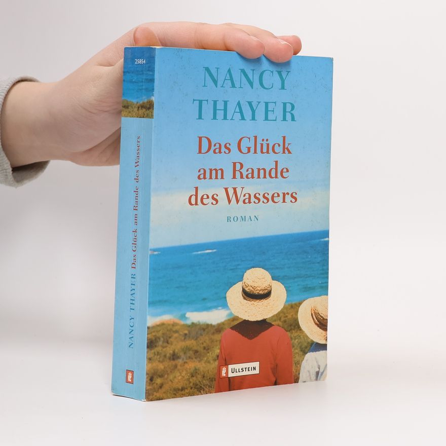 Nancy Thayer Das Glück am Rande des Wassers