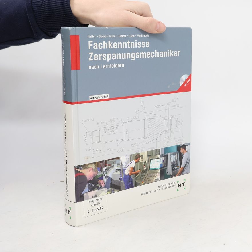 Reiner Haffer Fachkenntnisse Zerspanungsmechaniker