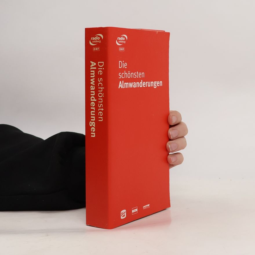 Various authors Die schönsten Almwanderungen