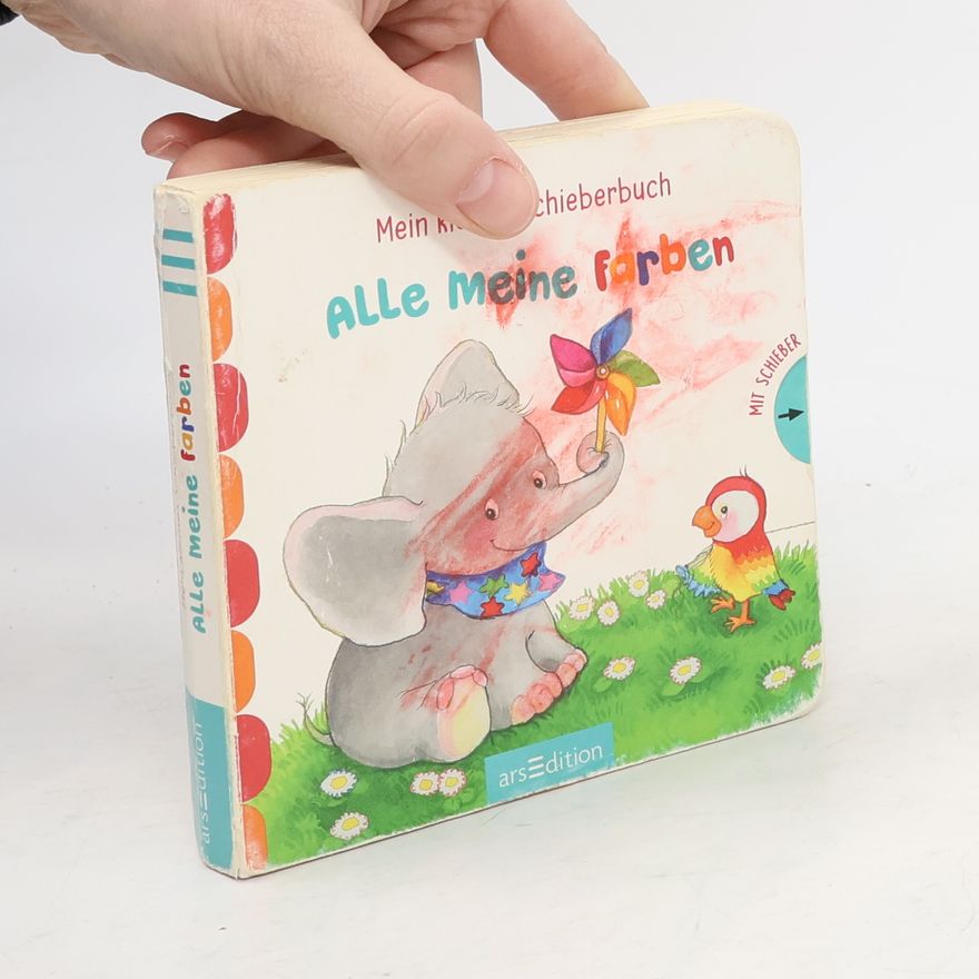 Various authors Mein kleines Schieberbuch - alle meine Farben