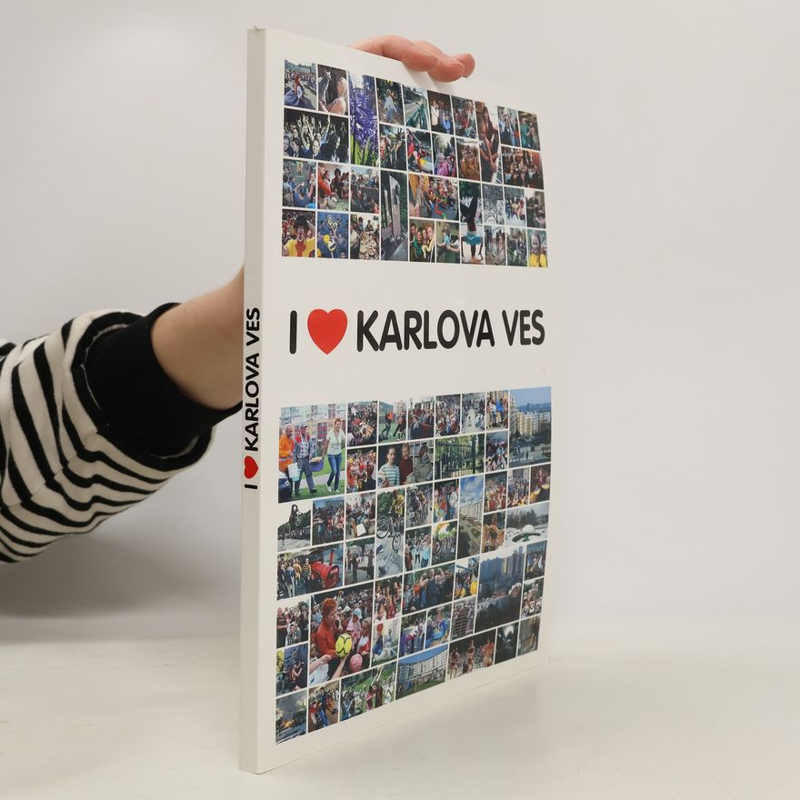Kolektív autorov I LOVE KARLOVA VES
