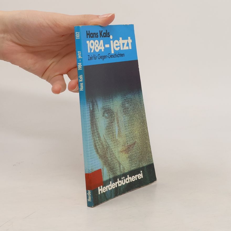 Hans Kals 1984 - jetzt
