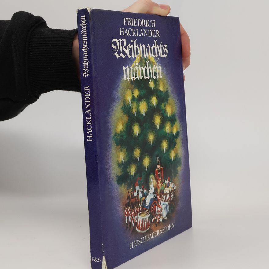 Friedrich Wilhelm Hackländer Weihnachtsmärchen
