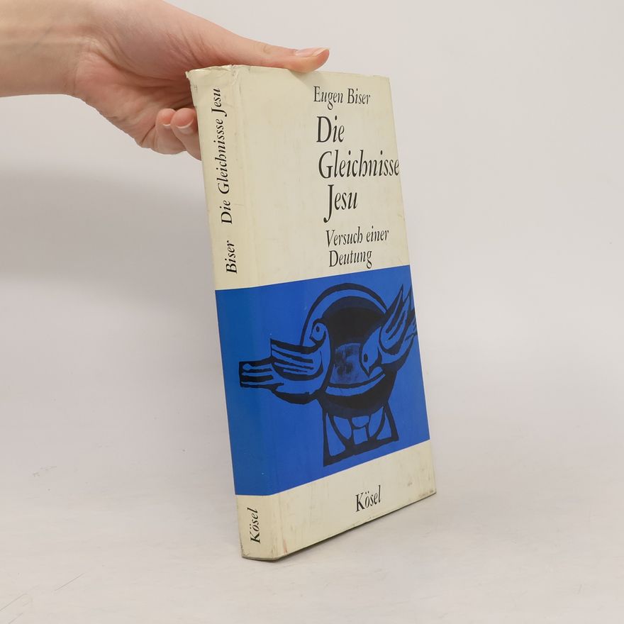 Eugen Biser Die Gleichnisse Jesu