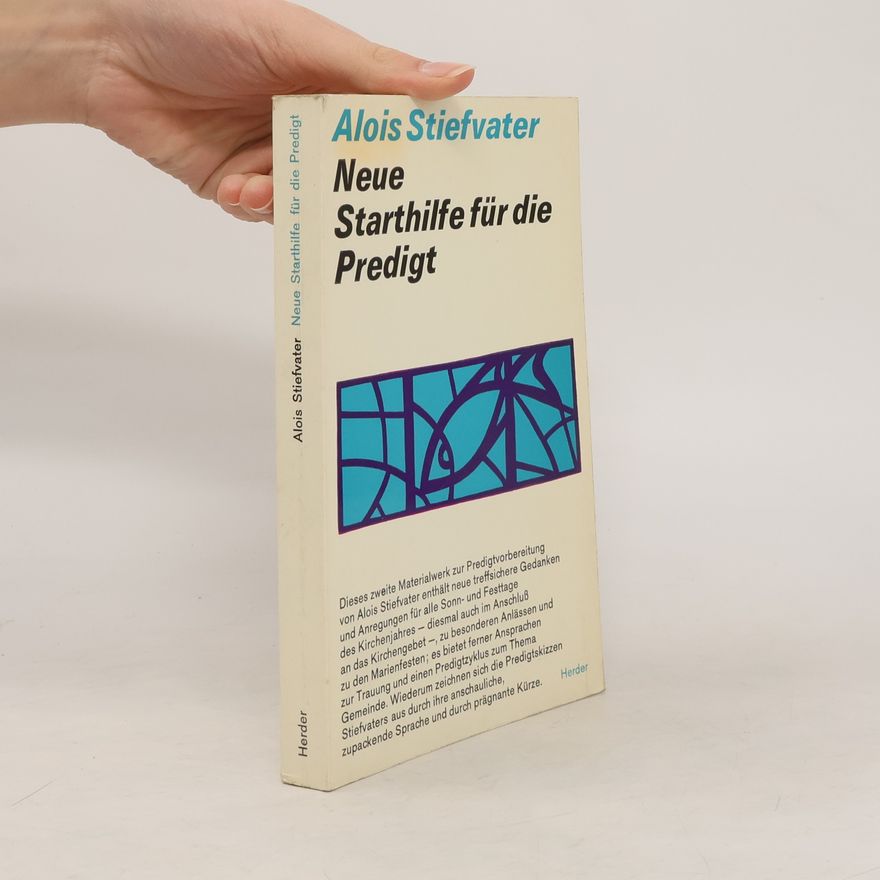 Alois Stiefvater Neue Starthilfe für die Predigt