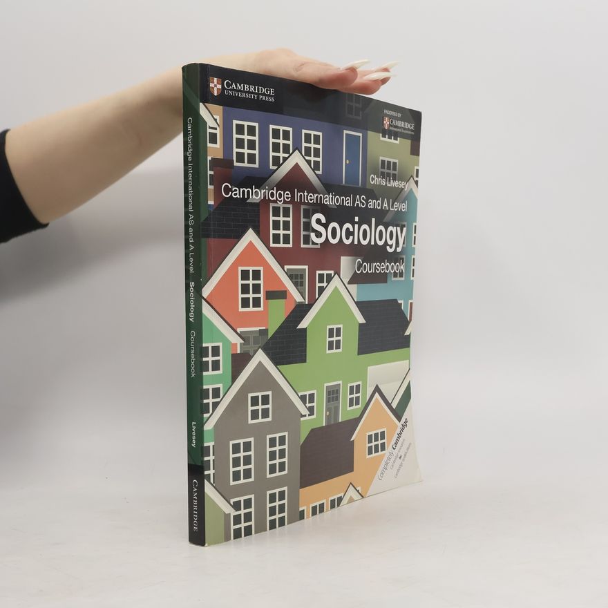 Chris Livesey Cambridge International AS and A Level Sociology Coursebook