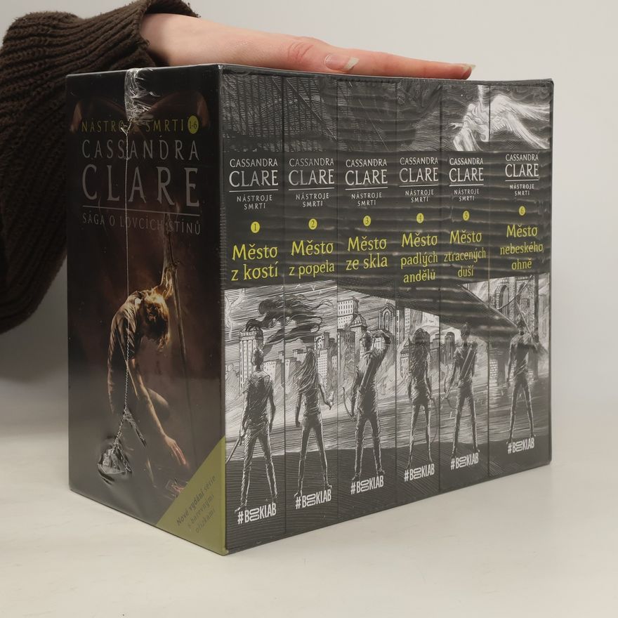 Cassandra Clare Nástroje Smrti 1-6