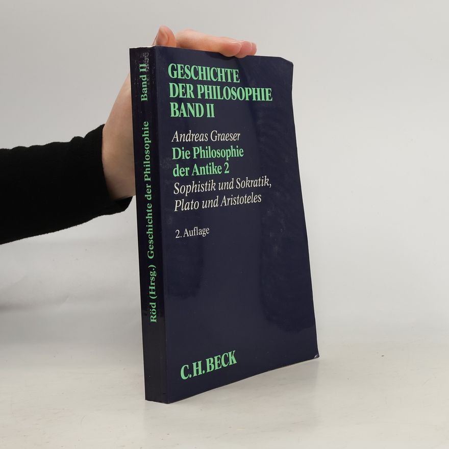 Andreas Graeser Sophistik und Sokratik, Plato und Aristoteles