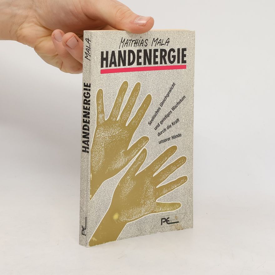Matthias Mala Handenergie