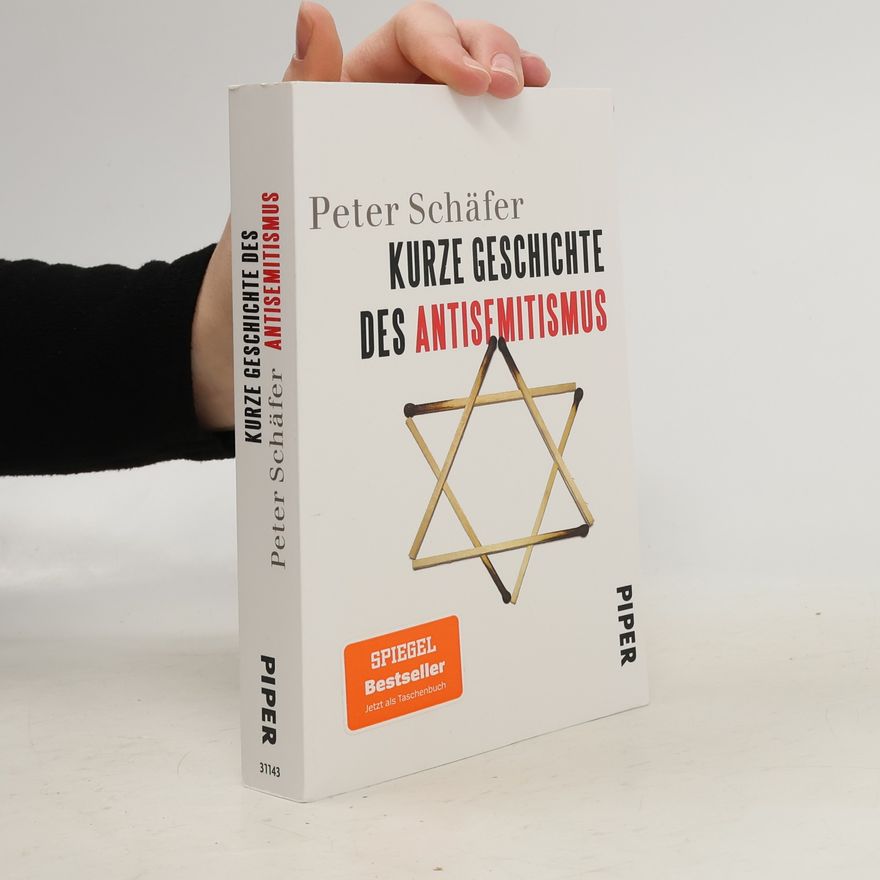 Peter Schäfer Kurze Geschichte des Antisemitismus