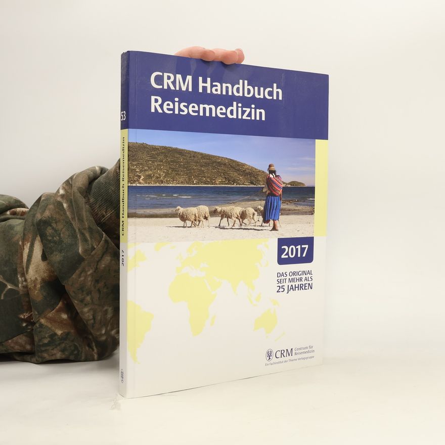 Various authors CRM Handbuch Reisemedizin