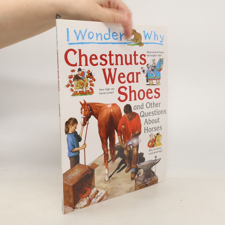 Jackie Gaff I Wonder Why Chestnuts Wear Shoes