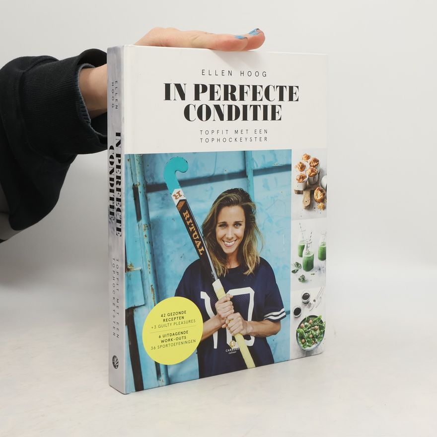 Ellen Hoog In perfecte conditie