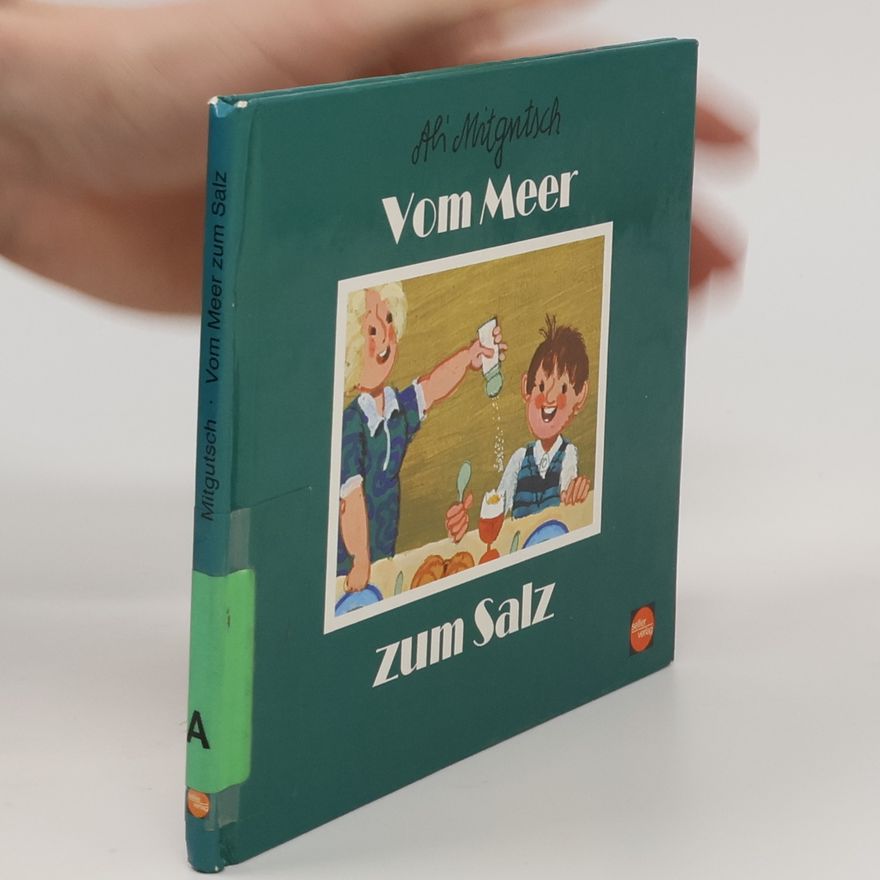 Ali Mitgutsch Vom Meer zum Salz