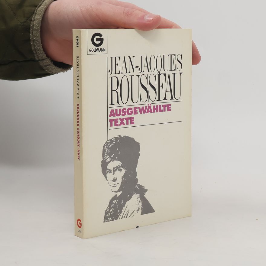 Jean-Jacques Rousseau Ausgewählte Texte