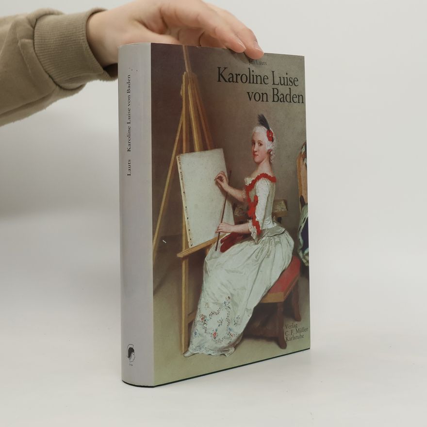 Jan Lauts Karoline Luise von Baden