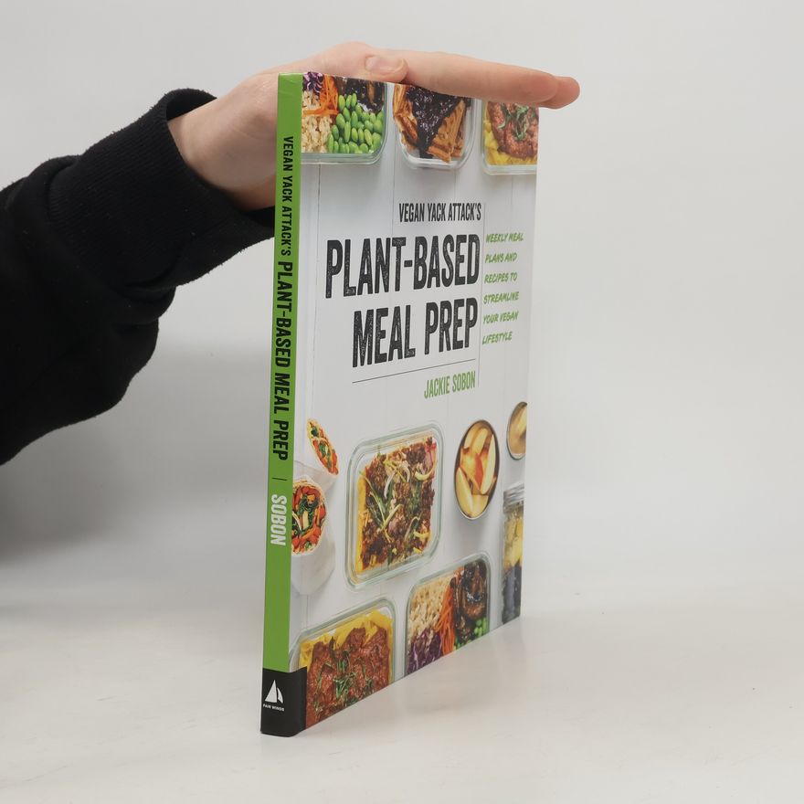 Jackie Sobon Vegan Yack Attack's Plant-Based Meal Prep