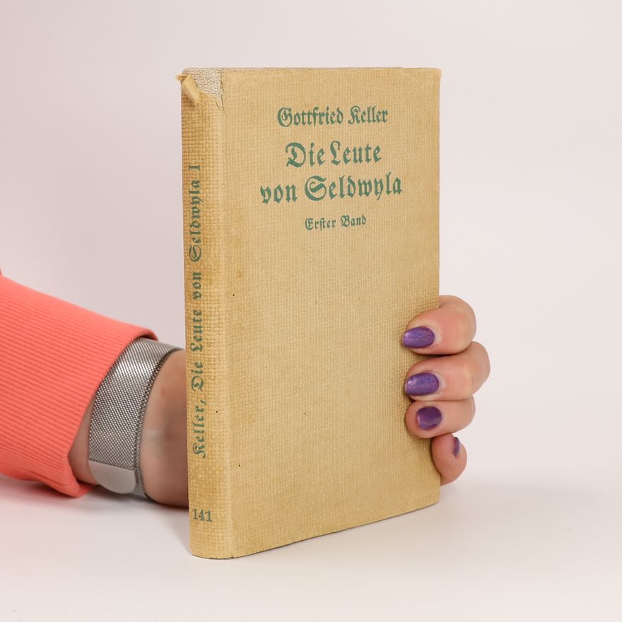 Gottfried Keller Die Leute von Seldwyla 1
