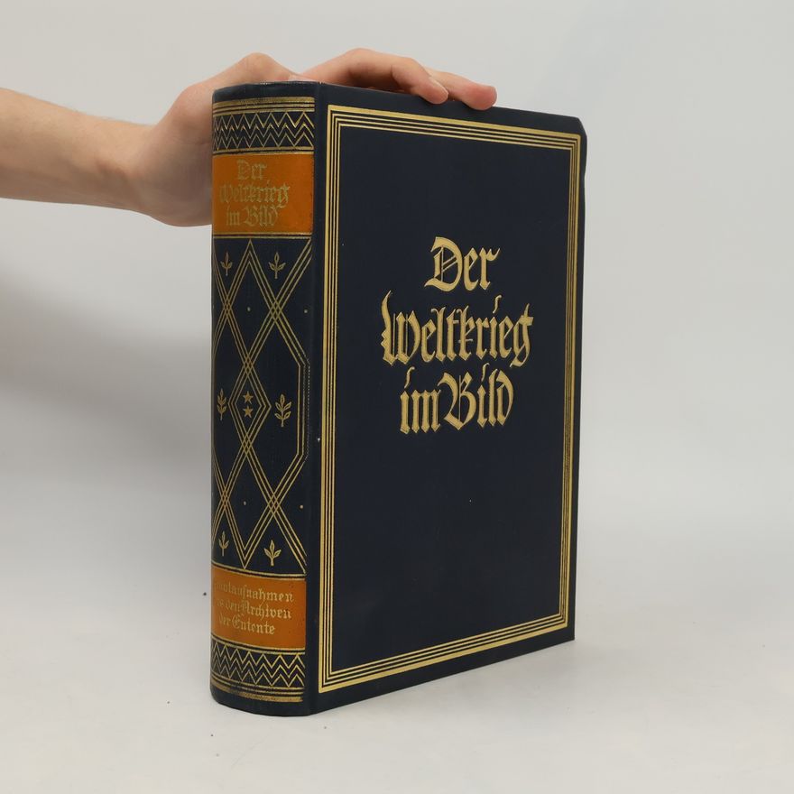 Autorenkollektiv Der Weltkrieg im Bild