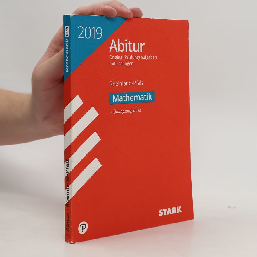 AA.VV. Abitur 2019 - Rheinland-Pfalz - Mathematik