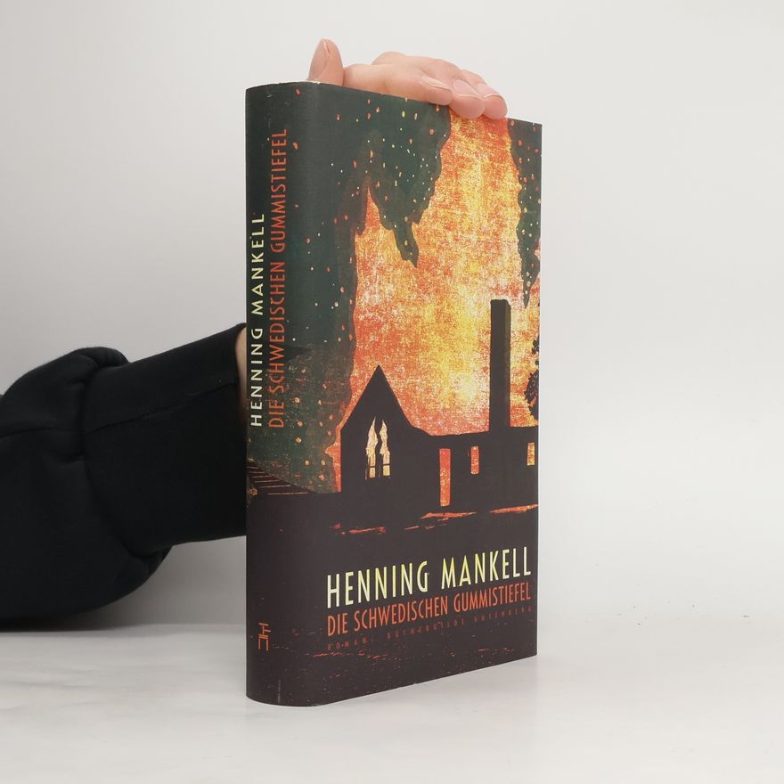 Henning Mankell Die schwedischen Gummistiefel