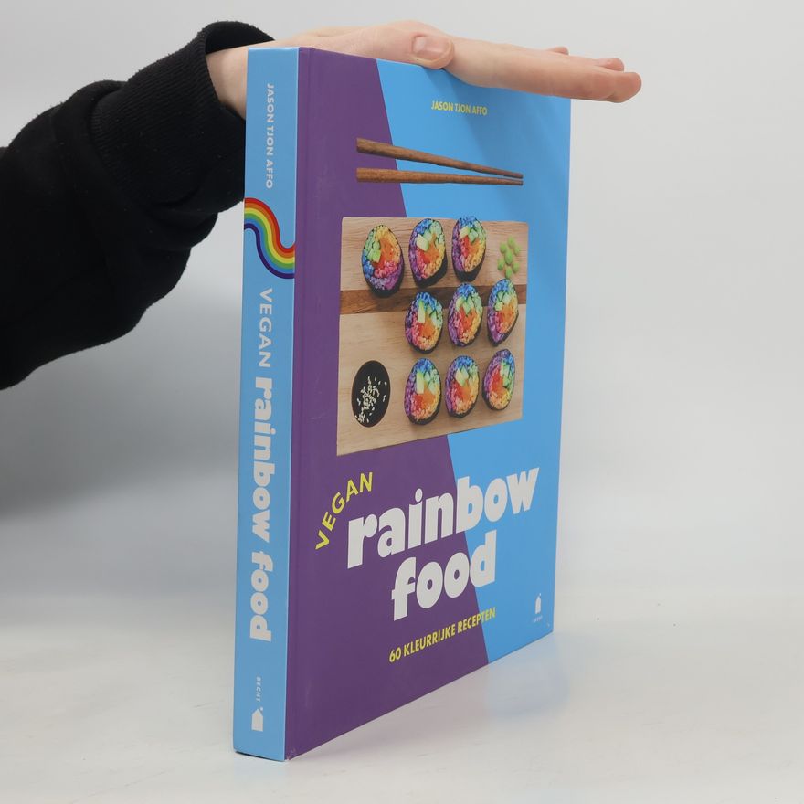 Jason Tjon Affo Vegan rainbow food