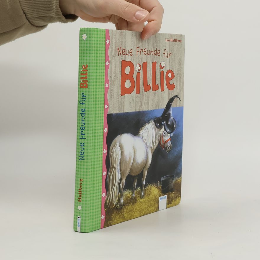 Lin Hallberg Neue Freunde für Billie