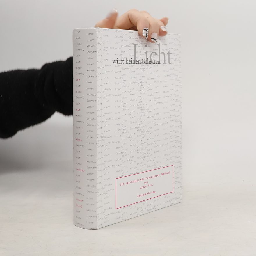 Armin Risi Licht wirft keinen Schatten