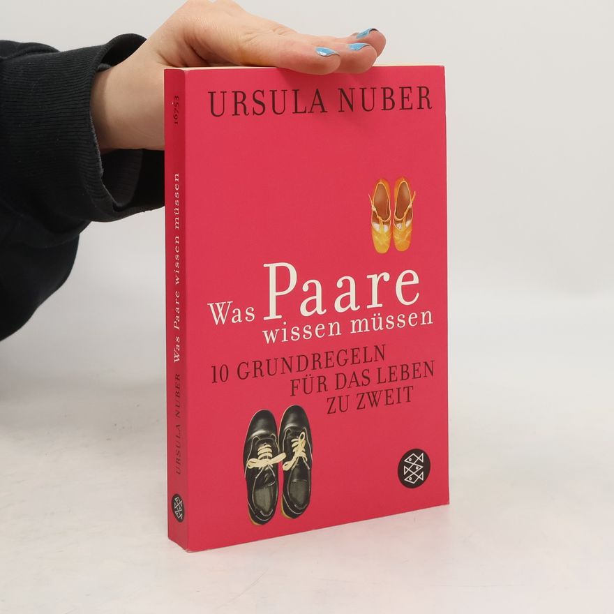 Ursula Nuber Was Paare wissen müssen