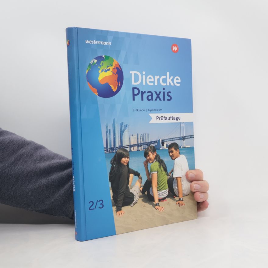 Auteurscollectief Diercke Praxis SI 2 /3. G9. Schülerband. Arbeits- und Lernbuch für Gymnasien in Nordrhein-Westfalen