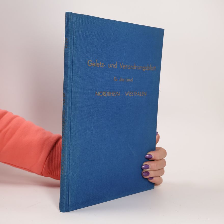 Various authors Gesetz- und Verordnungsblatt für das Land Nordrhein-Westfalen