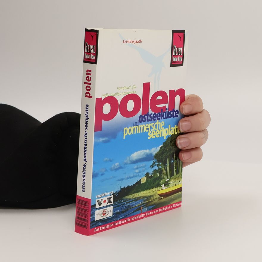 Christian Prager Polen. Ostseeküste und Pommersche Seenplatte